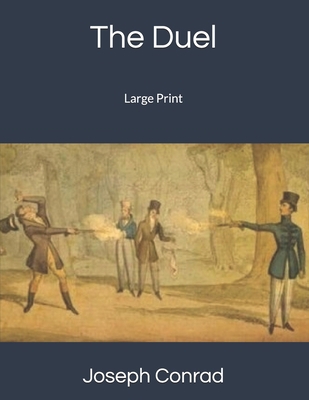 The Duel: Large Print 1697082149 Book Cover