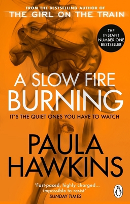 A Slow Fire Burning: The addictive new Sunday T... 1529177081 Book Cover
