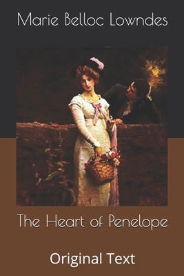 The Heart of Penelope: Original Text B086G2R88K Book Cover