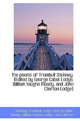 The Poems of Trumbull Stickney. [Edited by Geor... 111345248X Book Cover