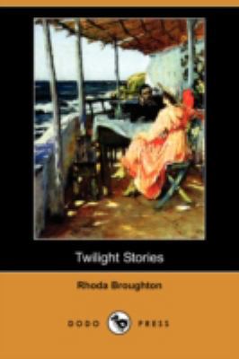 Twilight Stories (Dodo Press) 1409908550 Book Cover