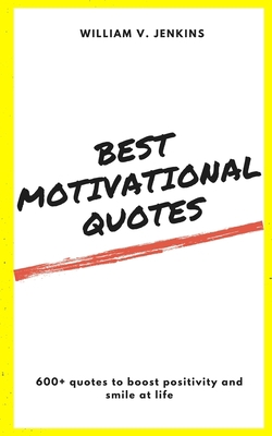 Best Motivational Quotes: 600+ quotes to boost ... B08VRDYC64 Book Cover