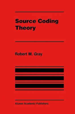 Source Coding Theory 1461289076 Book Cover