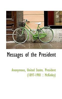 Messages of the President 1117327612 Book Cover