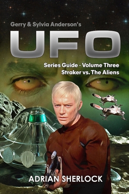 Gerry & Sylvia Anderson's UFO. Series Guide, Vo... B0CLX917YY Book Cover