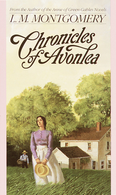 Chronicles of Avonlea 077042161X Book Cover