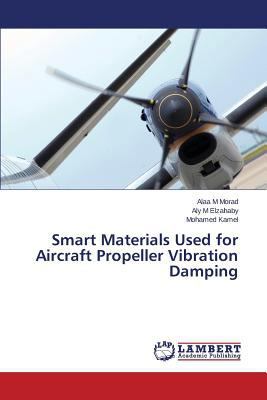 Smart Materials Used for Aircraft Propeller Vib... 3659811297 Book Cover