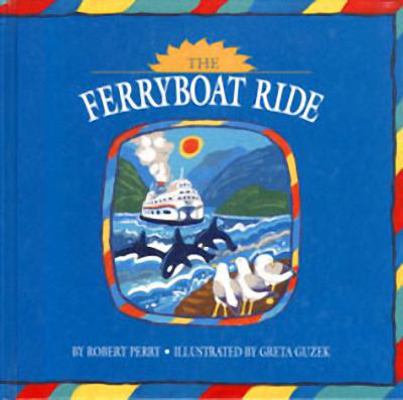 The Ferryboat Ride 0889711550 Book Cover