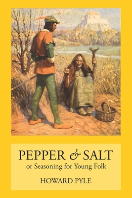 Pepper & Salt: Seasoning for Young Folk 1434104575 Book Cover