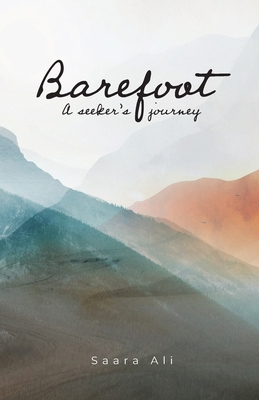 Barefoot: a seeker's journey 9948774795 Book Cover