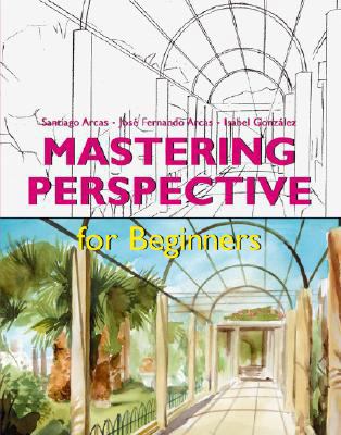 Mastering Perspective for Beginners 0841601720 Book Cover