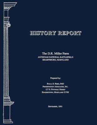 History Report: The D.R. Miller Farm 1482076764 Book Cover