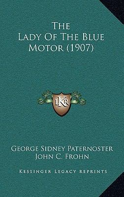 The Lady of the Blue Motor (1907) 1165214903 Book Cover