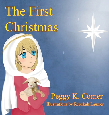 The First Christmas 1633634337 Book Cover