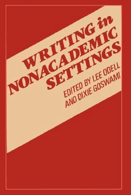 Writing in Nonacademic Settings (Perspectives o... 0898629063 Book Cover