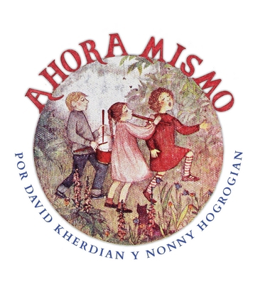 Right Now / Ahora Mismo: Spanish Edition [Spanish] 1648720056 Book Cover