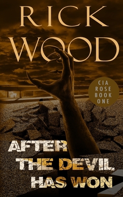 After the Devil Has Won 1838533974 Book Cover