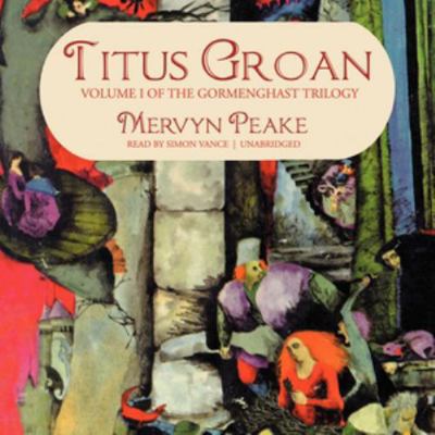 Titus Groan Lib/E 0786198176 Book Cover