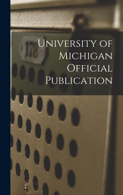 University of Michigan Official Publication 1013605209 Book Cover