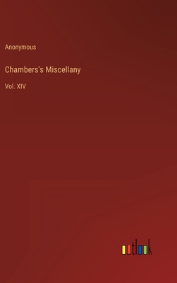 Chambers's Miscellany: Vol. XIV 3368136275 Book Cover