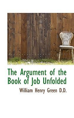 The Argument of the Book of Job Unfolded 1116353059 Book Cover