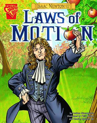 Isaac Newton and the Laws of Motion 073686847X Book Cover