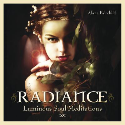 Radiance CD: Luminous Soul Meditations 0738742988 Book Cover