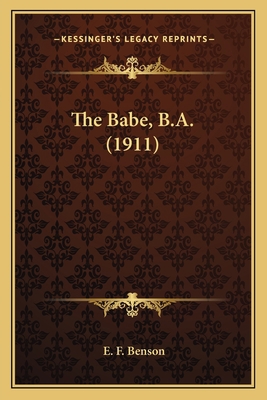 The Babe, B.A. (1911) 1164089714 Book Cover