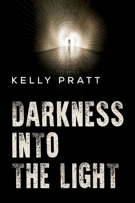 Darkness into the light 1837941610 Book Cover