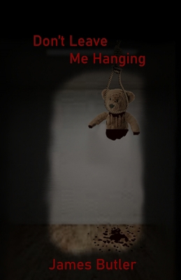 Don't Leave Me Hanging B095PXD5FQ Book Cover