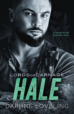 Hale: Lords of Carnage MC 1730789420 Book Cover
