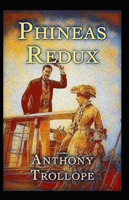 Phineas Redux Annotated B092PKQ8SF Book Cover