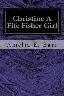 Christine A Fife Fisher Girl 1535049375 Book Cover