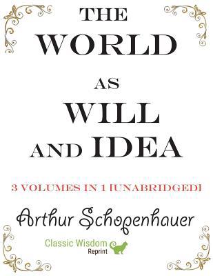 The World as Will and Idea: 3 volumes in 1 [una... 1950330230 Book Cover