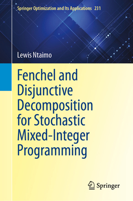 Fenchel and Disjunctive Decomposition for Stoch... 3032343496 Book Cover
