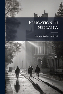 Education in Nebraska... 1271512343 Book Cover