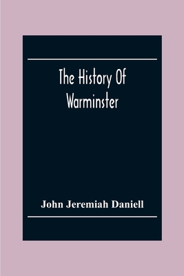 The History Of Warminster 9354302955 Book Cover