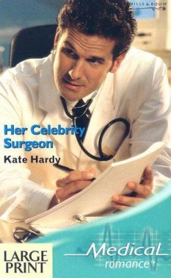 Her Celebrity Surgeon [Large Print] 0263188752 Book Cover