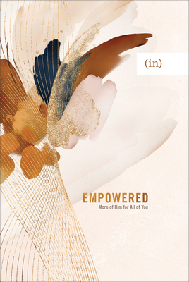 Empowered: More of Him for All of You 0800738160 Book Cover