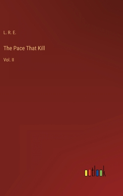 The Pace That Kill: Vol. II 3368155091 Book Cover