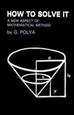 How To Solve It: A New Aspect of Mathematical M... 4871878309 Book Cover