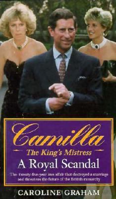 Camilla: The King's Mistress: Camilla 0061009539 Book Cover