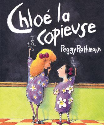 Chlo? La Copieuse [French] 0439941644 Book Cover