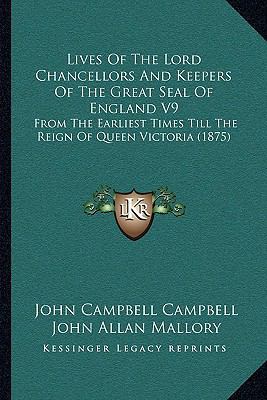 Lives Of The Lord Chancellors And Keepers Of Th... 1168141354 Book Cover