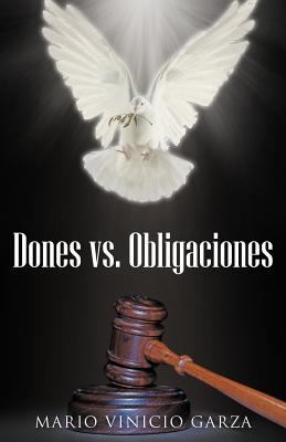 Dones vs. Obligaciones [Spanish] 1463338074 Book Cover