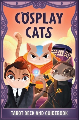 Cosplay Cats Tarot Deck and Guidebook B0DJKYT9NS Book Cover