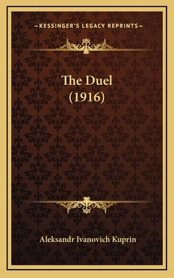 The Duel (1916) 1164368524 Book Cover