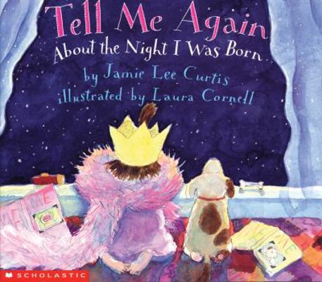 Tell Me Again About the Night I Was Born 0590038397 Book Cover