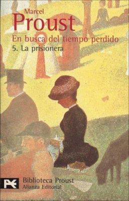 En busca del tiempo perdido. 5. La prisionera [Spanish] 8420638048 Book Cover