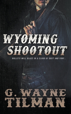 Wyoming Shootout 1647342821 Book Cover